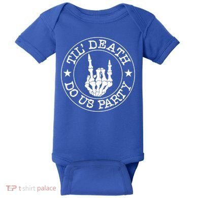 Til Death Do Us Party Skeleton Hand Gothic Bachelorette Cool Gift Baby Bodysuit