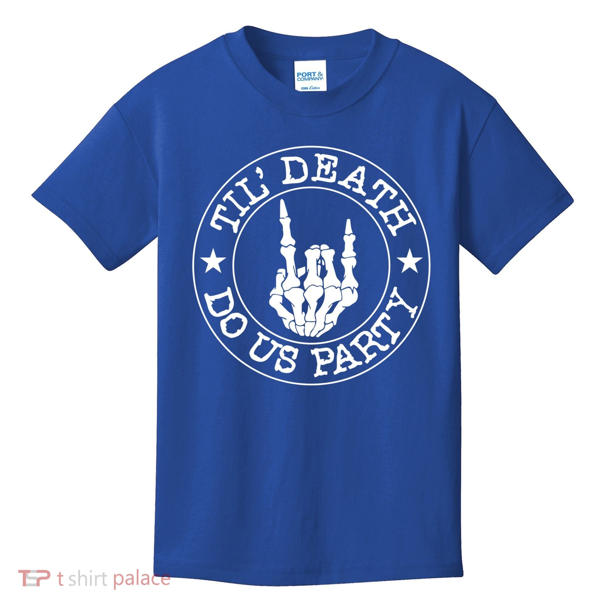 Til Death Do Us Party Skeleton Hand Gothic Bachelorette Cool Gift Kids T-Shirt