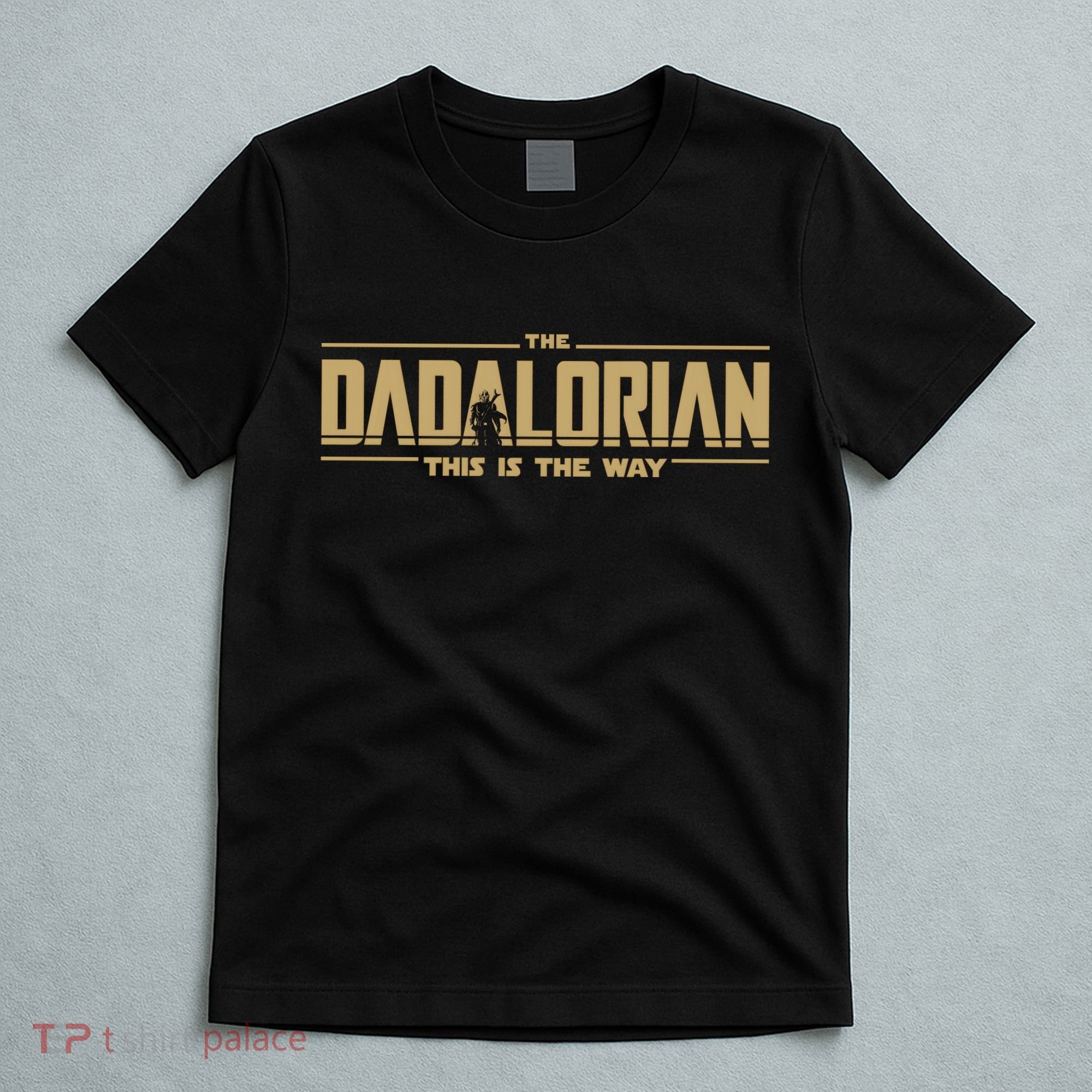 The Dad Dadalorian Retro Vintage This Is The Way T-Shirt