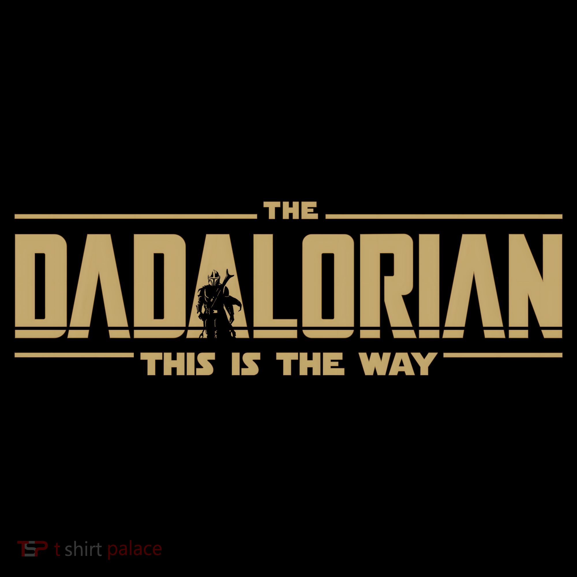 The Dad Dadalorian Retro Vintage This Is The Way T-Shirt