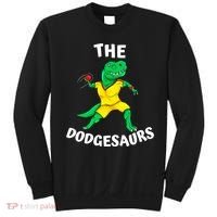 The Dodgesaurs Dodgeball Team Name Funny Dinosaur Dodgeball Sweatshirt thumb 0