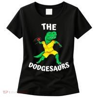 The Dodgesaurs Dodgeball Team Name Funny Dinosaur Dodgeball Women's T-Shirt thumb 0