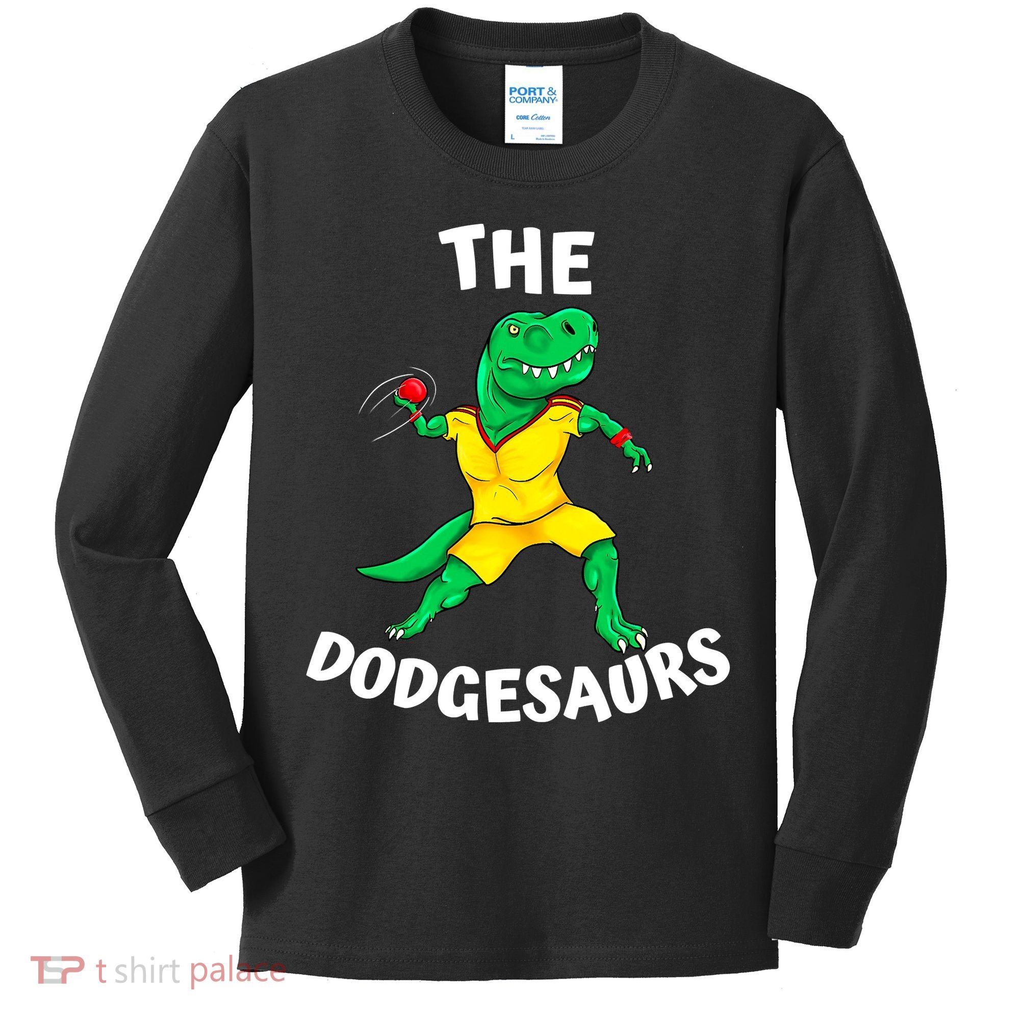 The Dodgesaurs Dodgeball Team Name Funny Dinosaur Dodgeball Kids Long Sleeve Shirt