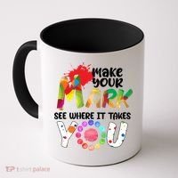 The Dot Day Make Your Mark See Where It Takes You Dot Coffee Mug thumb 0