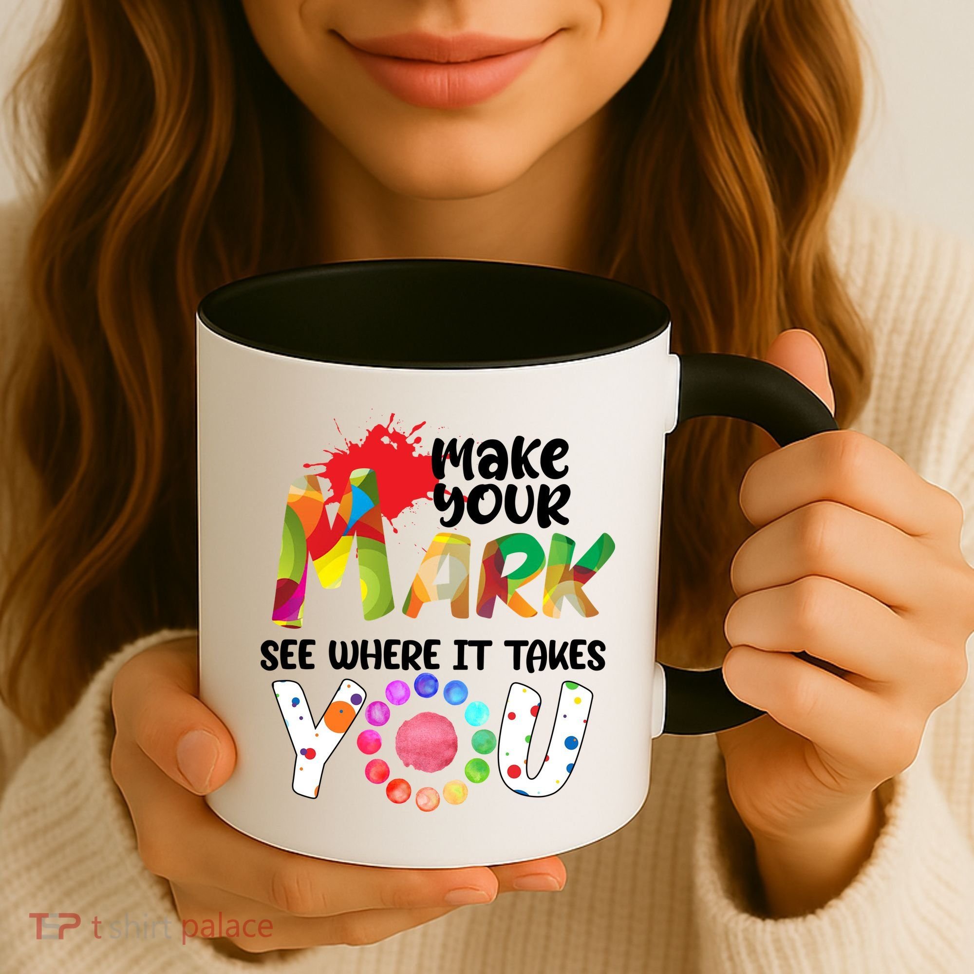 The Dot Day Make Your Mark See Where It Takes You Dot Coffee Mug