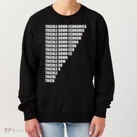 Trickle Down Economics Women's Sweatshirt thumb 0
