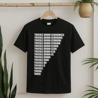 Trickle Down Economics T-Shirt thumb 2
