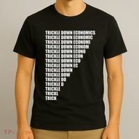 Trickle Down Economics T-Shirt thumb 3