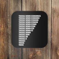 Trickle Down Economics Coaster thumb 0
