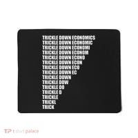 Trickle Down Economics Mousepad thumb 0