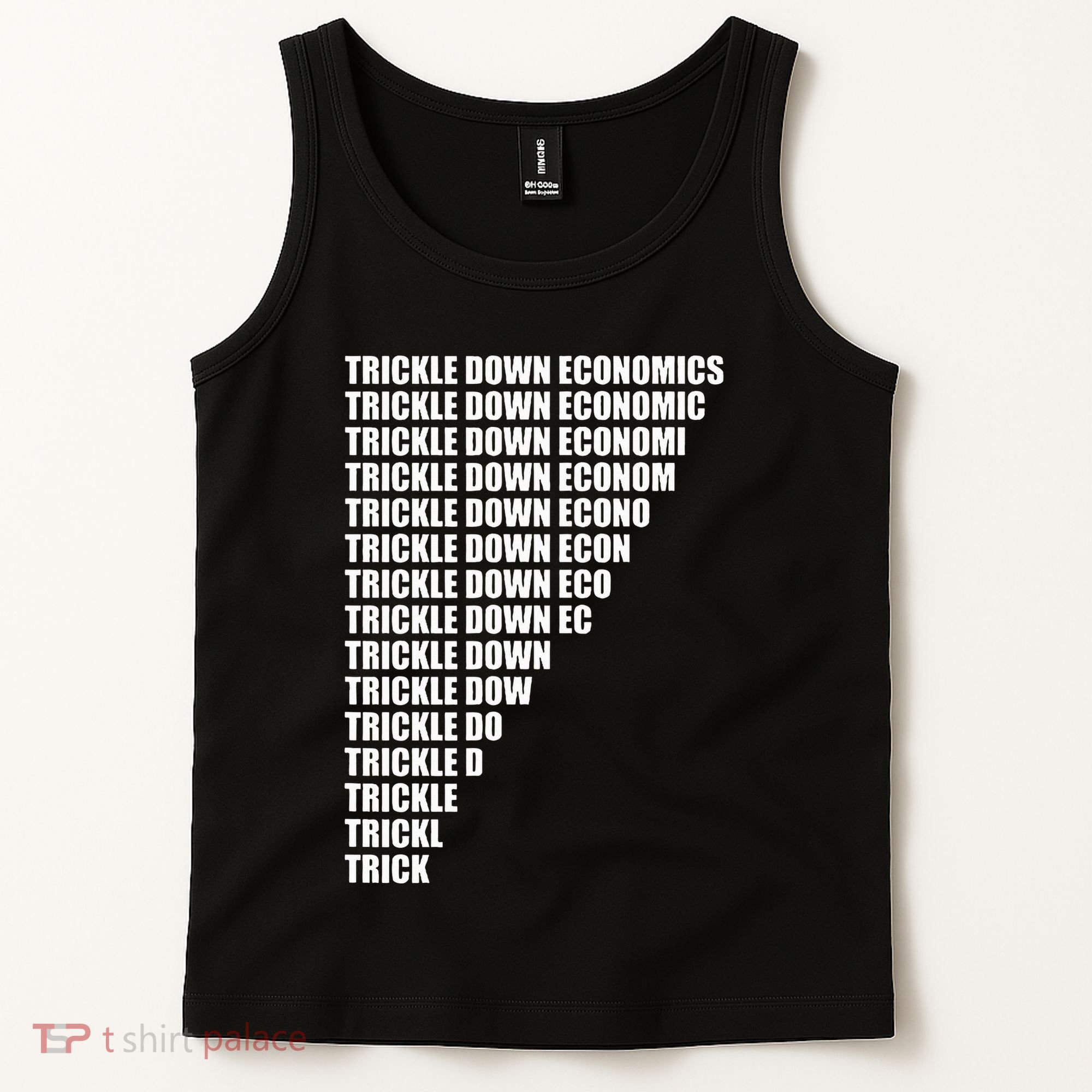 Trickle Down Economics Tank Top