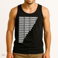 Trickle Down Economics Tank Top thumb 3