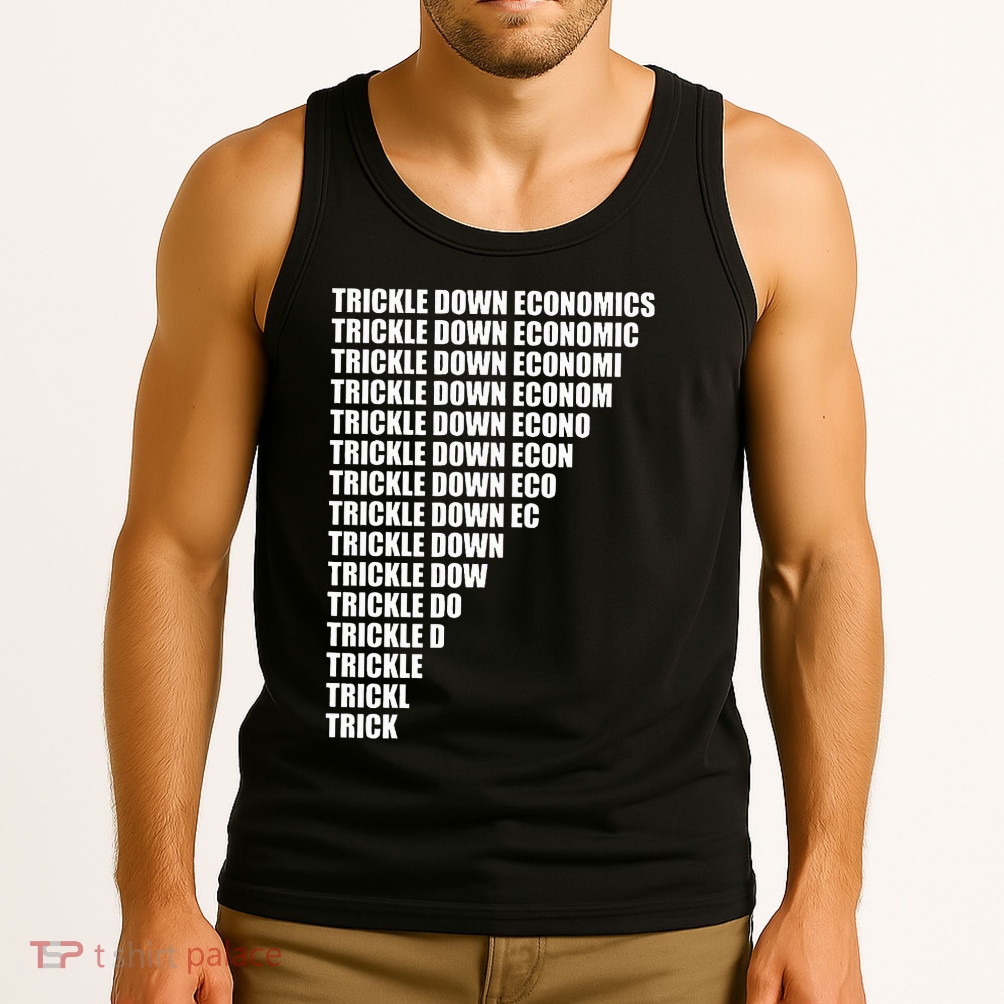 Trickle Down Economics Tank Top