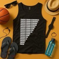 Trickle Down Economics Tank Top thumb 4