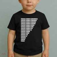 Trickle Down Economics Toddler T-Shirt thumb 2