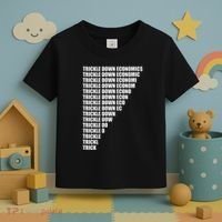 Trickle Down Economics Toddler T-Shirt thumb 3