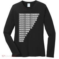 Trickle Down Economics Women's Long Sleeve Shirt thumb 0