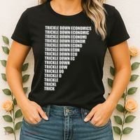 Trickle Down Economics Women's T-Shirt thumb 2