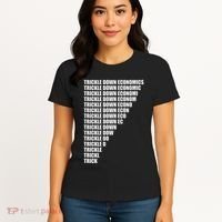 Trickle Down Economics Women's T-Shirt thumb 4