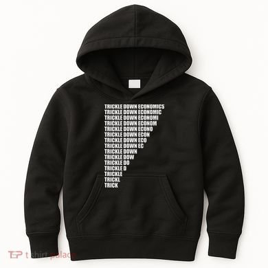 Trickle Down Economics Kids Hoodie