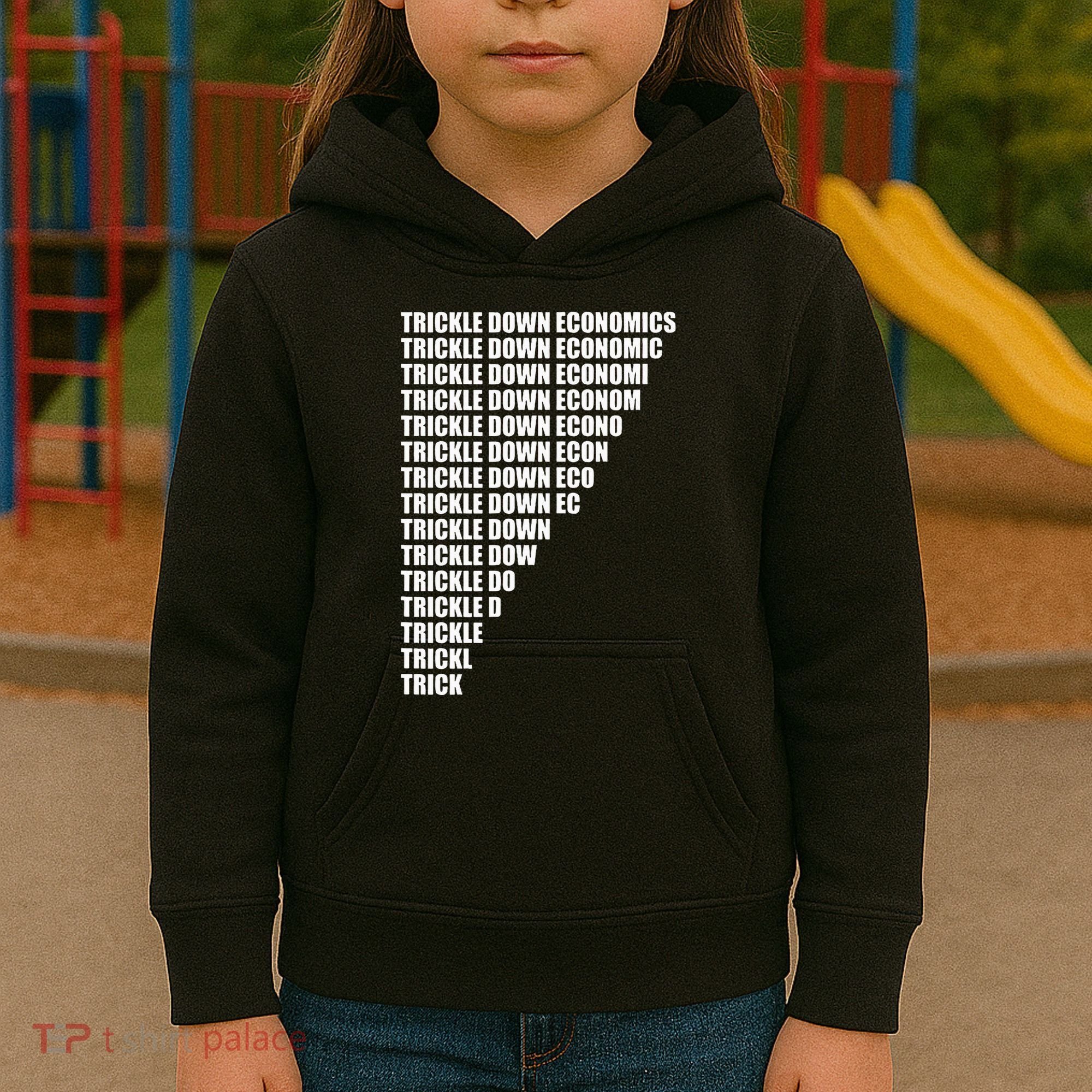 Trickle Down Economics Kids Hoodie