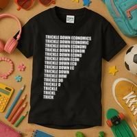 Trickle Down Economics Kids T-Shirt thumb 3