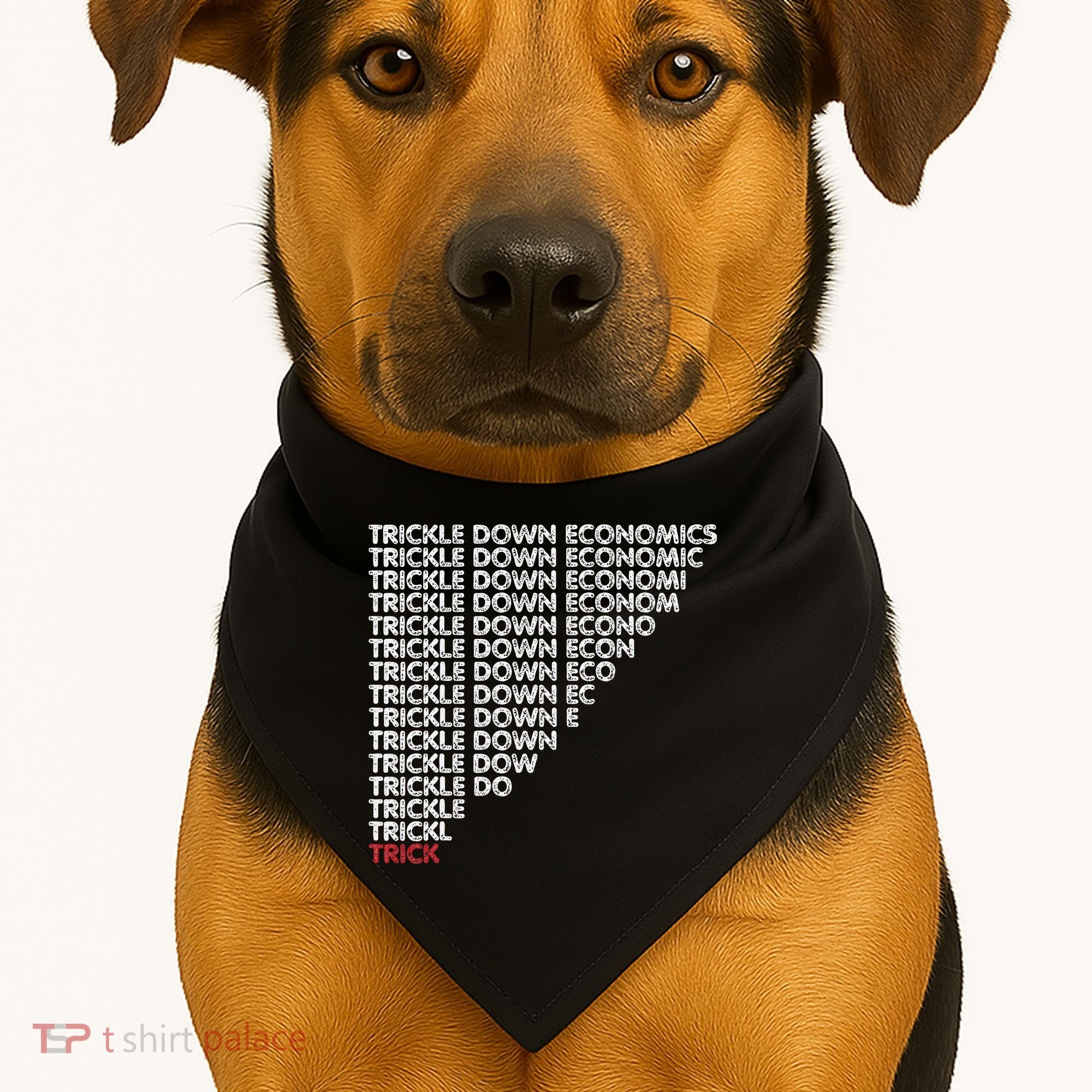 Trickle Down Economics Trick Funny Economic Sarcastic Humor USA-Made Doggie Bandana