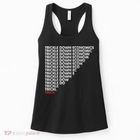 Trickle Down Economics Trick Funny Economic Sarcastic Humor Women's Tank Top thumb 0