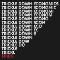Trickle Down Economics Trick Funny Economic Sarcastic Humor Women's Tank Top thumb 5