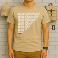 Trickle Down Economics Trick Funny Economic Sarcastic Humor T-Shirt thumb 6
