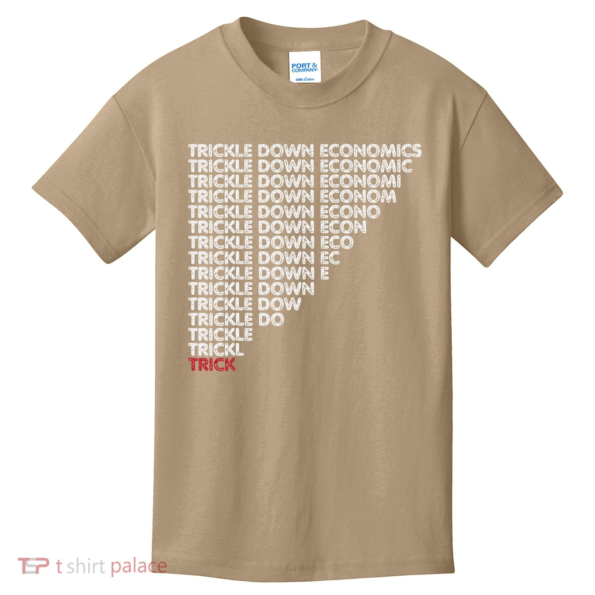 Trickle Down Economics Trick Funny Economic Sarcastic Humor Kids T-Shirt