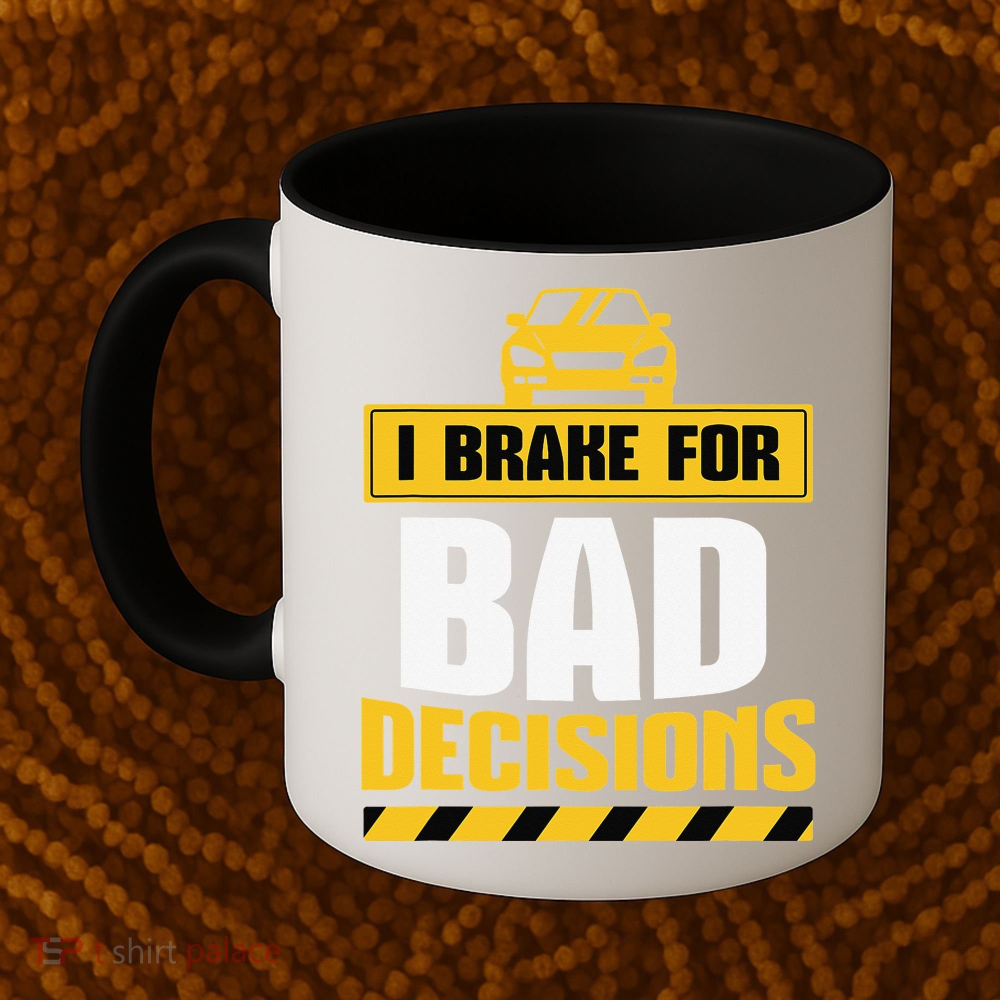 Teacher Driving Education Fun Quote I Brake For Bad Coffee Mug
