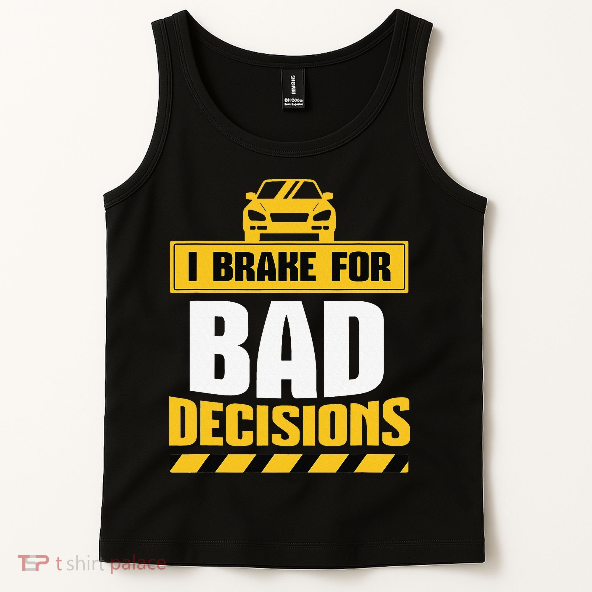 Teacher Driving Education Fun Quote I Brake For Bad Tank Top