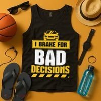 Teacher Driving Education Fun Quote I Brake For Bad Tank Top thumb 4