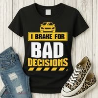 Teacher Driving Education Fun Quote I Brake For Bad Women's T-Shirt thumb 3