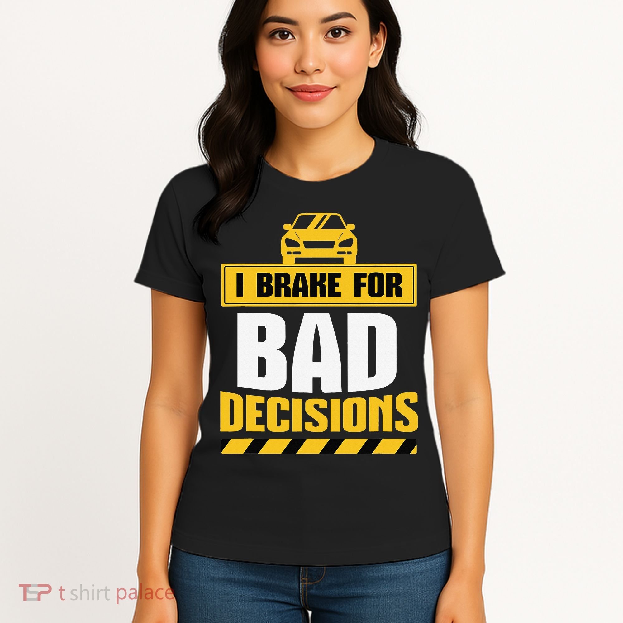 Teacher Driving Education Fun Quote I Brake For Bad Women's T-Shirt