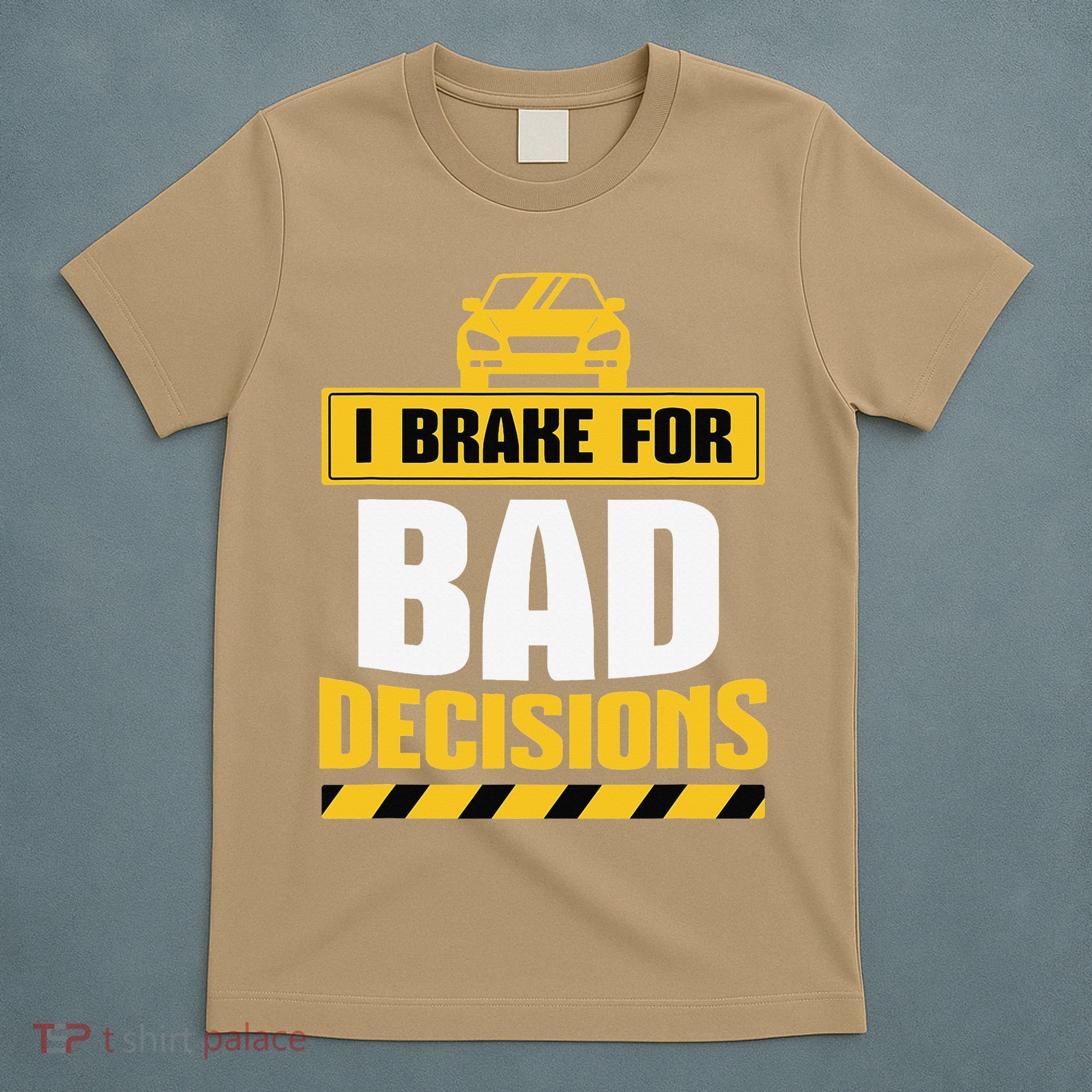 Teacher Driving Education Fun Quote I Brake For Bad T-Shirt