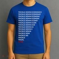 Trickle Down Economics Trick T-Shirt thumb 3