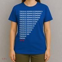 Trickle Down Economics Trick T-Shirt thumb 4