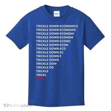 Trickle Down Economics Trick Kids T-Shirt