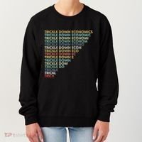 Trickle Down Economics Trick Women's Sweatshirt thumb 0