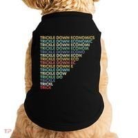 Trickle Down Economics Trick Doggie Tank thumb 0