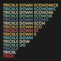 Trickle Down Economics Trick Doggie Tank thumb 4