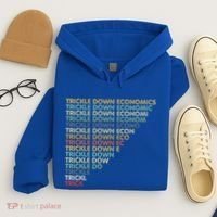 Trickle Down Economics Trick Hoodie thumb 4