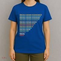 Trickle Down Economics Trick T-Shirt thumb 4