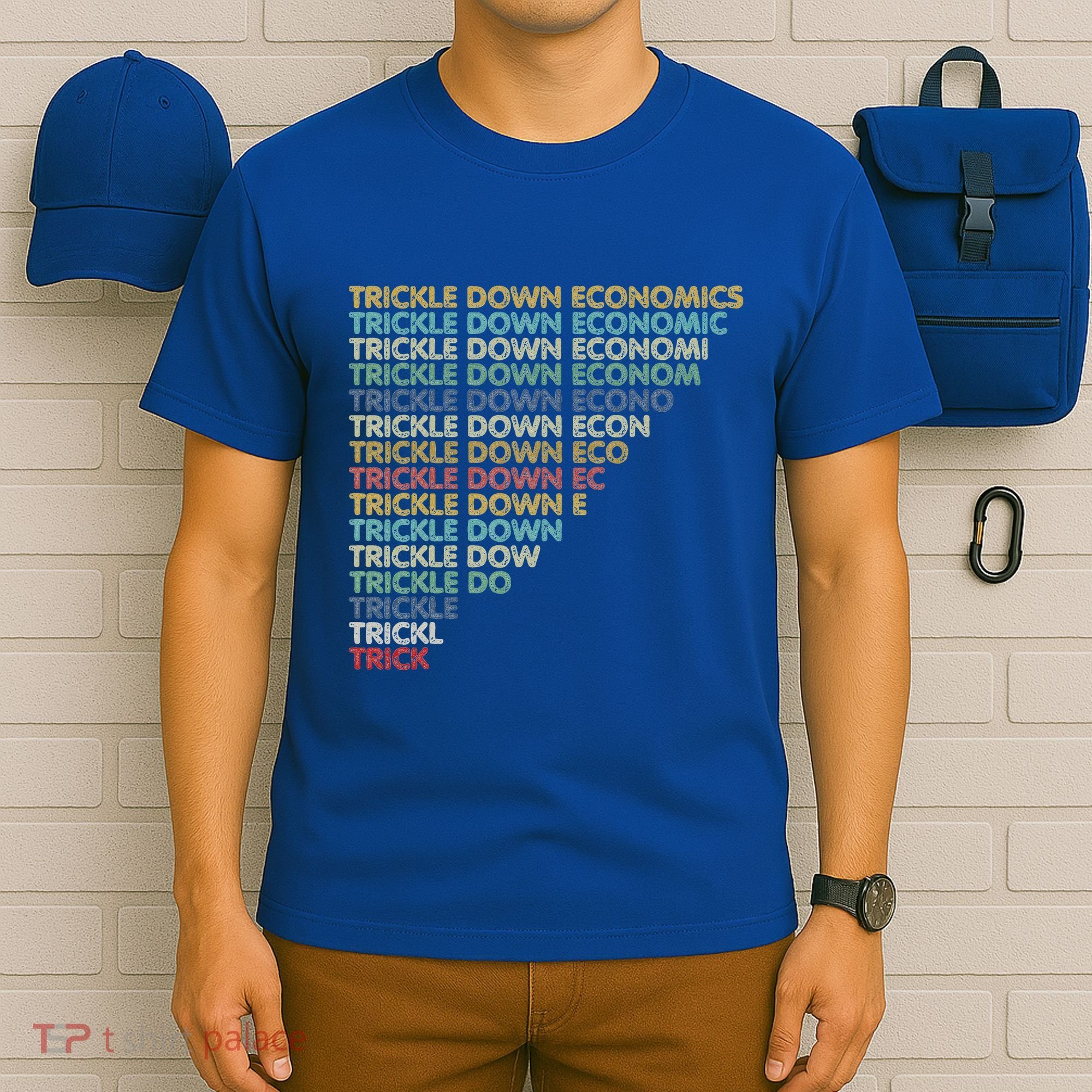 Trickle Down Economics Trick T-Shirt
