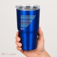 Trickle Down Economics Trick Tumbler thumb 2