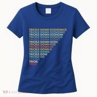 Trickle Down Economics Trick Women's T-Shirt thumb 0