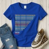 Trickle Down Economics Trick Women's T-Shirt thumb 3
