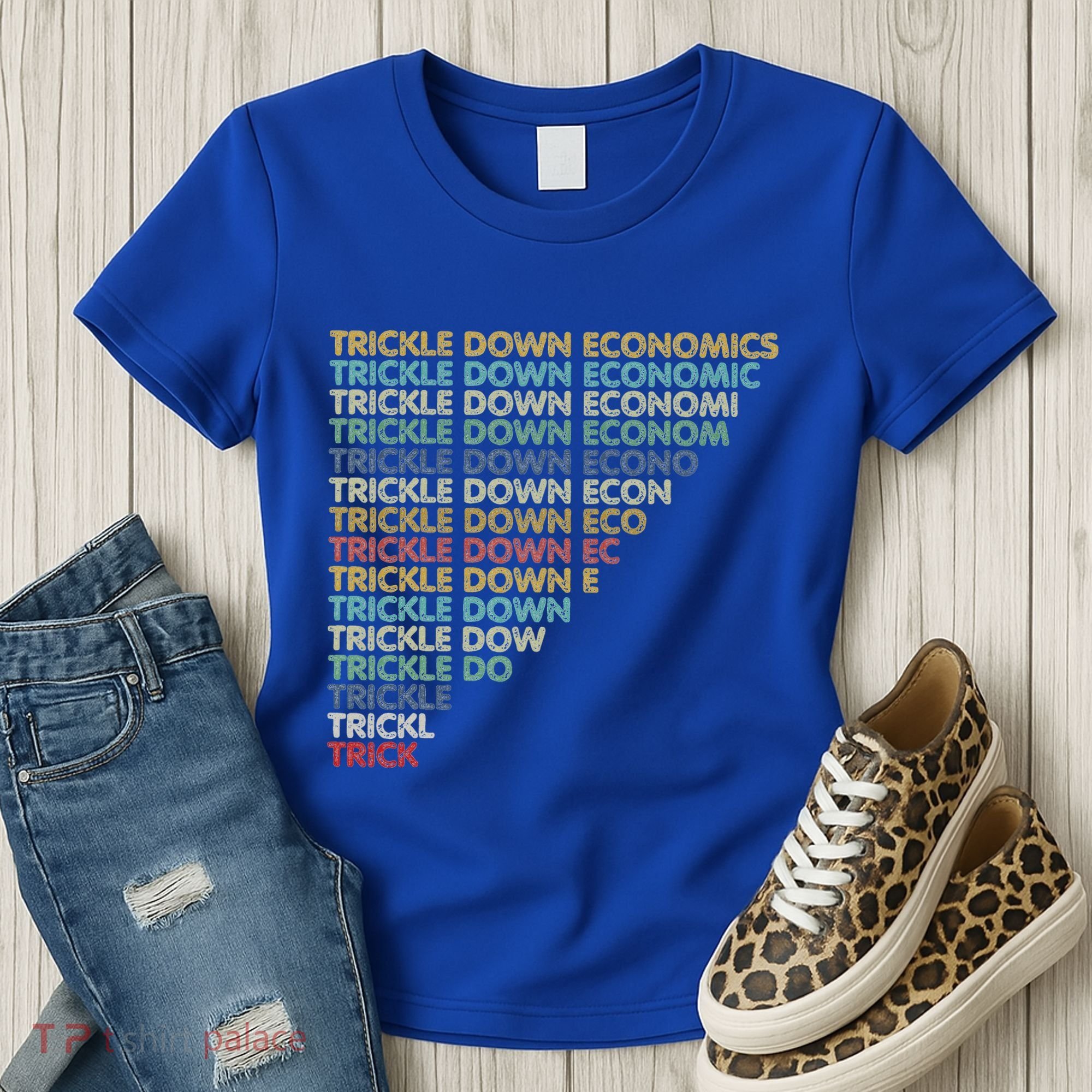Trickle Down Economics Trick Women's T-Shirt